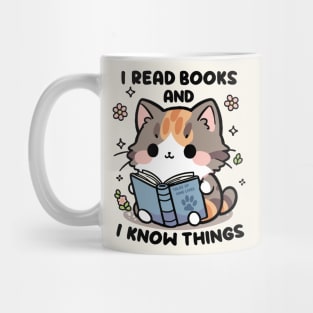 I Read Books And Know Things Mug